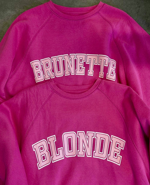 Blonde Brunette varsity crew fuschia pink
