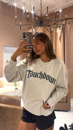 Touchdown sweatshirt