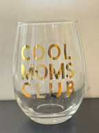 Stemless wine glass - Cool moms club