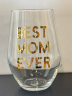 Stemless wine glass - Best mom ever