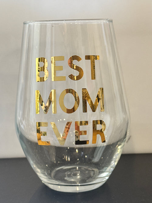 Stemless wine glass - Best mom ever